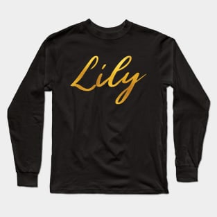 Lily Name Hand Lettering in Faux Gold Letters Long Sleeve T-Shirt